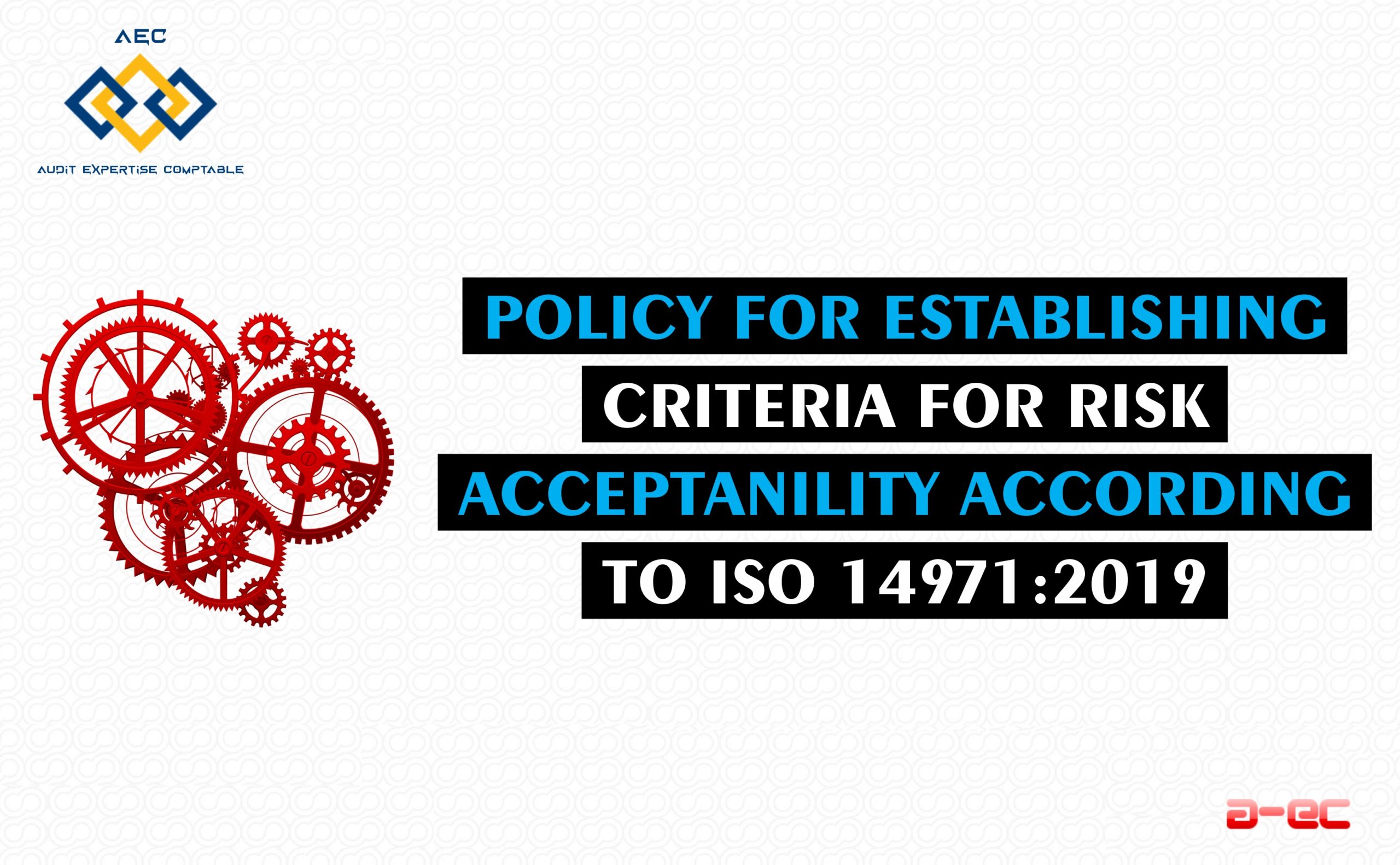 Policy for establishing criteria for risk acceptability according to ISO 14971:2019