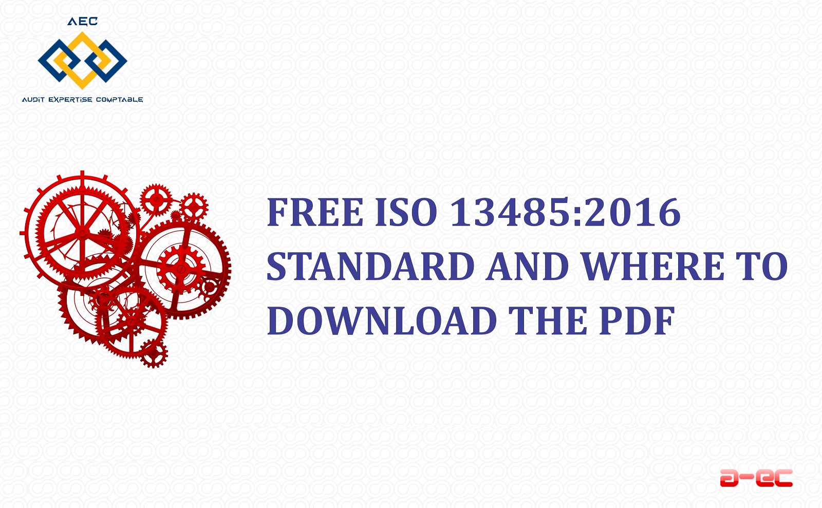 Free ISO 13485:2016 standard and where to download the PDF